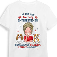 Personalized Gift for Dog Mom At This Age Shirt - Hoodie - Sweatshirt 23950 thumb 1
