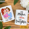 Personalized Gift Like Mother Like Daughter Mug 23966 1