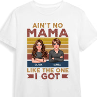 Personalized Gift Ain't No Mama Like The One I Got Shirt - Hoodie - Sweatshirt 23979 thumb 1
