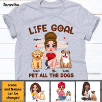 Personalized Life Goal Pet All The Dogs Shirt - Hoodie - Sweatshirt 23980 thumb 1