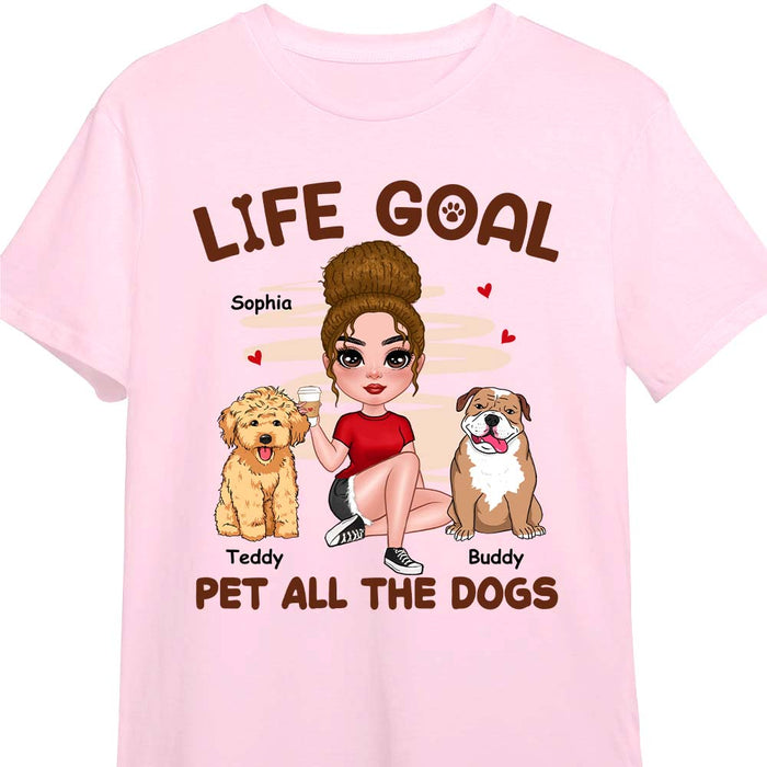 Personalized Life Goal Pet All The Dogs Shirt - Hoodie - Sweatshirt 23980 1