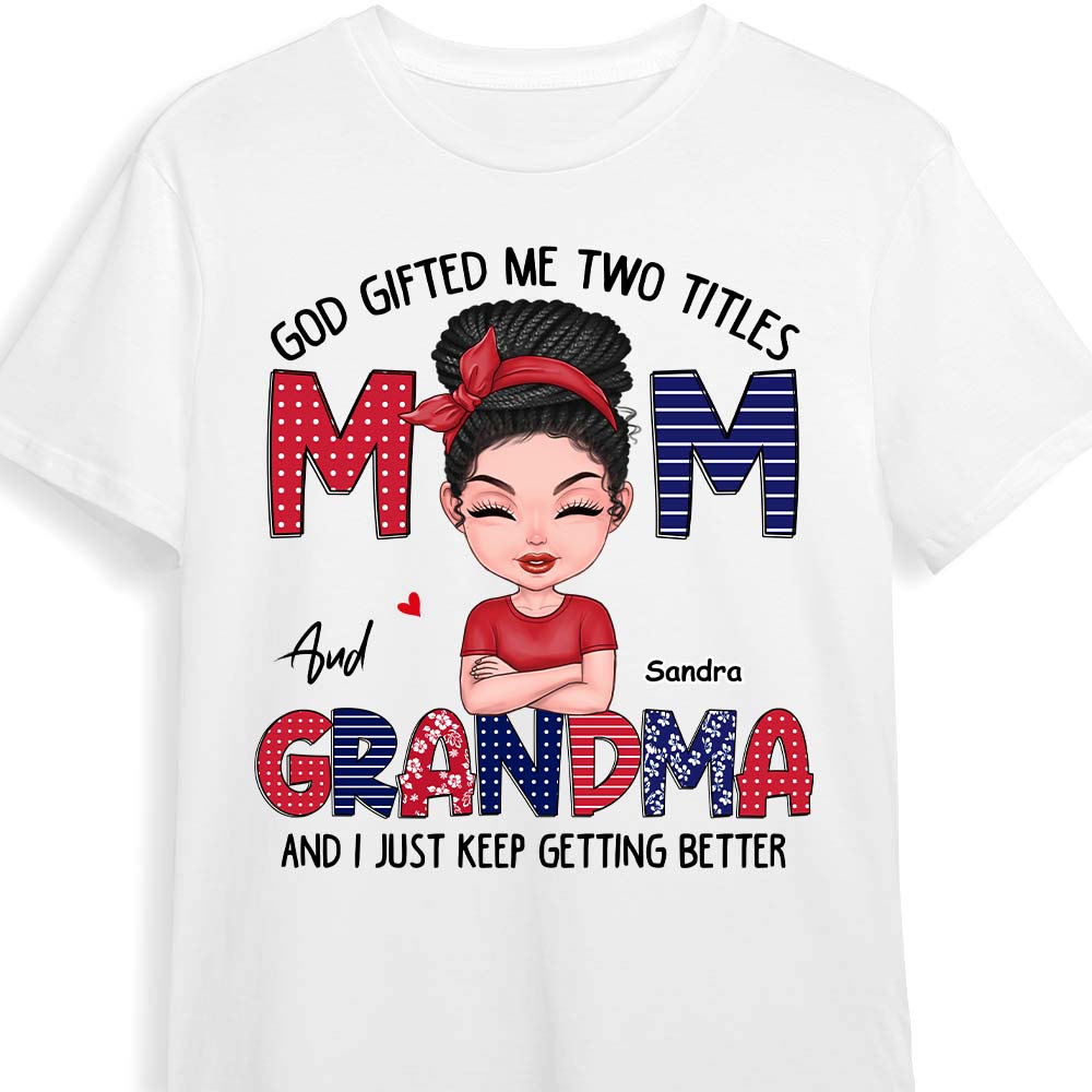 Personalized God Gifted Me Two Title Mom And Grandma Shirt 23994 Primary Mockup
