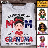 Personalized God Gifted Me Two Title Mom And Grandma Shirt - Hoodie - Sweatshirt 23994 thumb 1