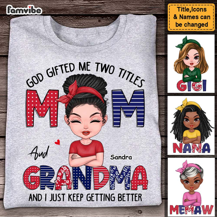 Personalized God Gifted Me Two Title Mom And Grandma Shirt - Hoodie - Sweatshirt 23994 1