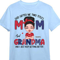 Personalized God Gifted Me Two Title Mom And Grandma Shirt - Hoodie - Sweatshirt 23994 thumb 1