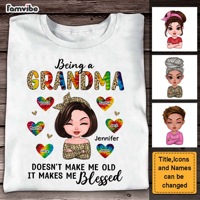 Personalized Being A Grandma Doesn't Make Me Old It Makes Me Blessed Shirt - Hoodie - Sweatshirt 24018 1