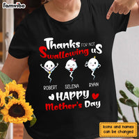 Personalized  Gift  For Mom Thanks For Not Swallowing Us  Mother's Day Funny Birthday Shirt - Hoodie - Sweatshirt 24025 thumb 1
