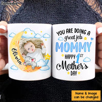 Personalized You Are Doing A Great Job Mommy Mug 24026 thumb 1