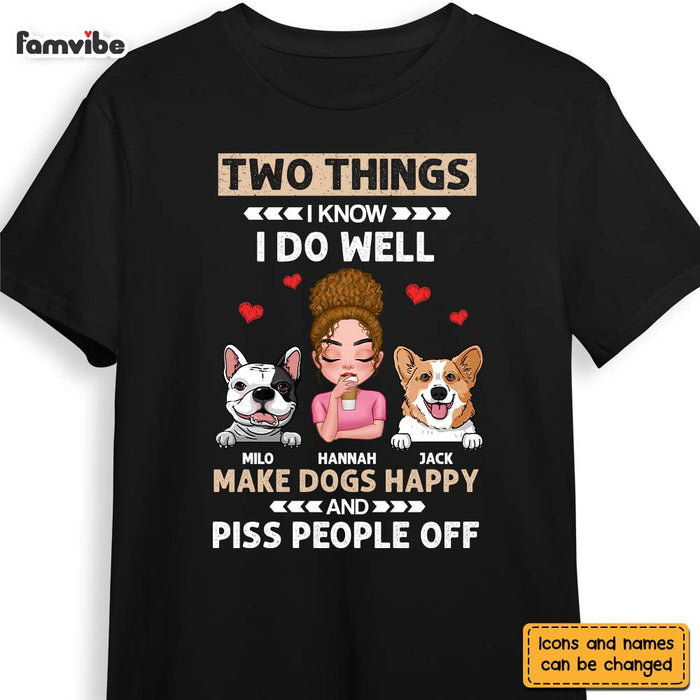 Personalized Gift for Dog Mom Two Things I Know I Do Well Shirt - Hoodie - Sweatshirt 24030 1