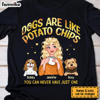 Personalized Dogs Are Like Potato Chips Gift for Dog Mom Shirt - Hoodie - Sweatshirt 24036 thumb 1