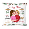 Personalized To My Mom The Reason For The Good Things Pillow 24046 1