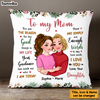 Personalized To My Mom The Reason For The Good Things Pillow 24046 1