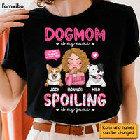 Personalized Gift Dog Mom Is My Name Shirt - Hoodie - Sweatshirt 24054 thumb 1