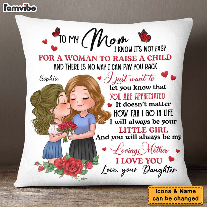 Personalized To My Mom I Will Always Be Your Little Girl Pillow 24055 1