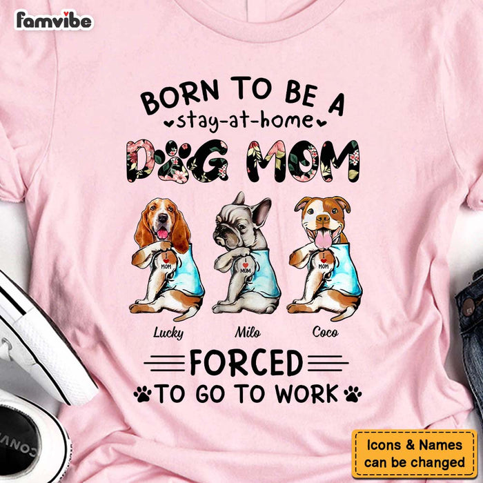 Personalized Gift for Dog Mom Forced To Go To Work Shirt - Hoodie - Sweatshirt 24074 1