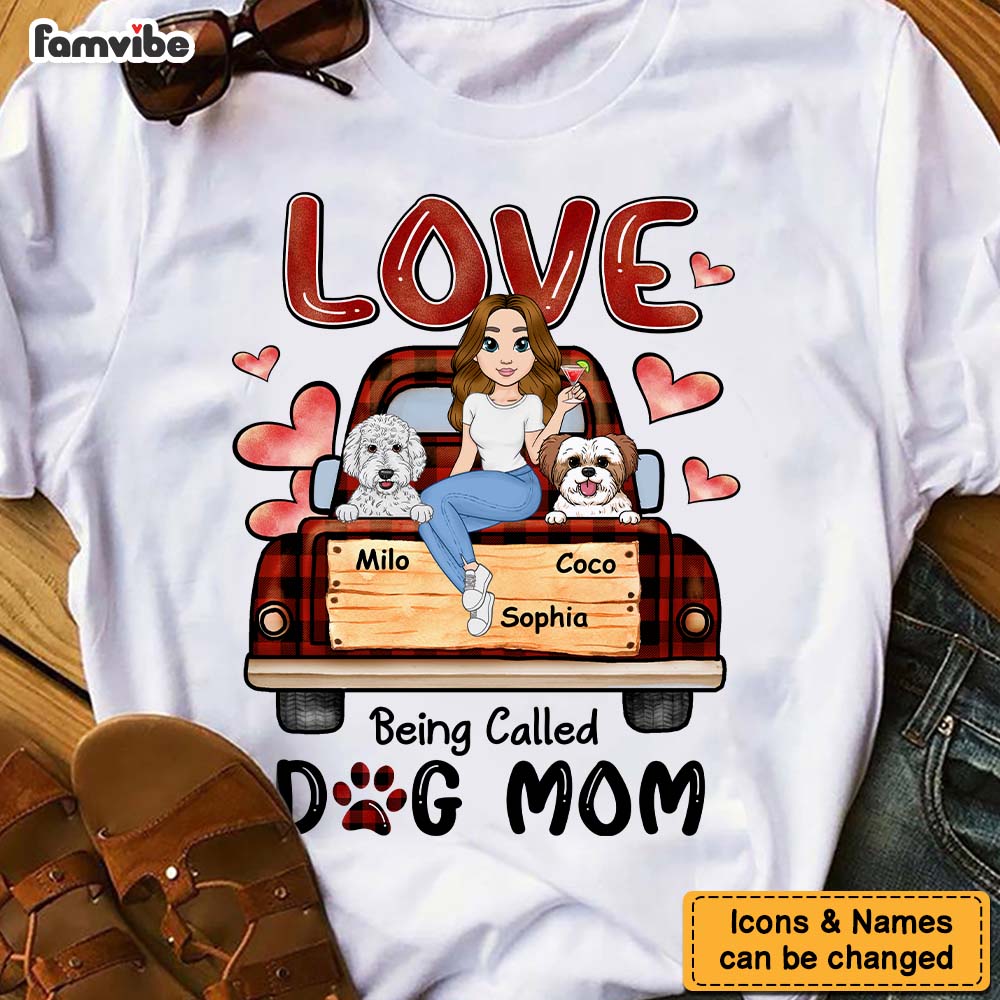Personalized Gift Love Being Called Dog Mom Shirt 24078 Primary Mockup