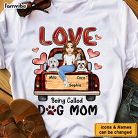 Personalized Gift Love Being Called Dog Mom Shirt - Hoodie - Sweatshirt 24078 thumb 1
