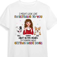 Personalized I'm Thinking About Getting More Dogs Shirt - Hoodie - Sweatshirt 24084 thumb 1