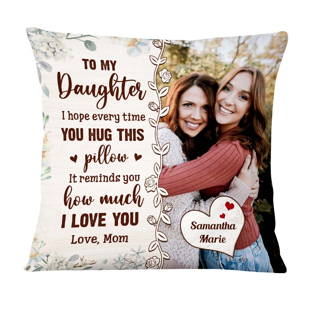 Personalized Gift For Daughter Photo Hug This Pillow 24109 Primary Mockup