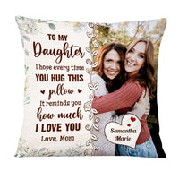 Personalized Gift For Daughter Photo Hug This Pillow 24109 thumb 1
