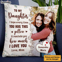 Personalized Gift For Daughter Photo Hug This Pillow 24109 thumb 1