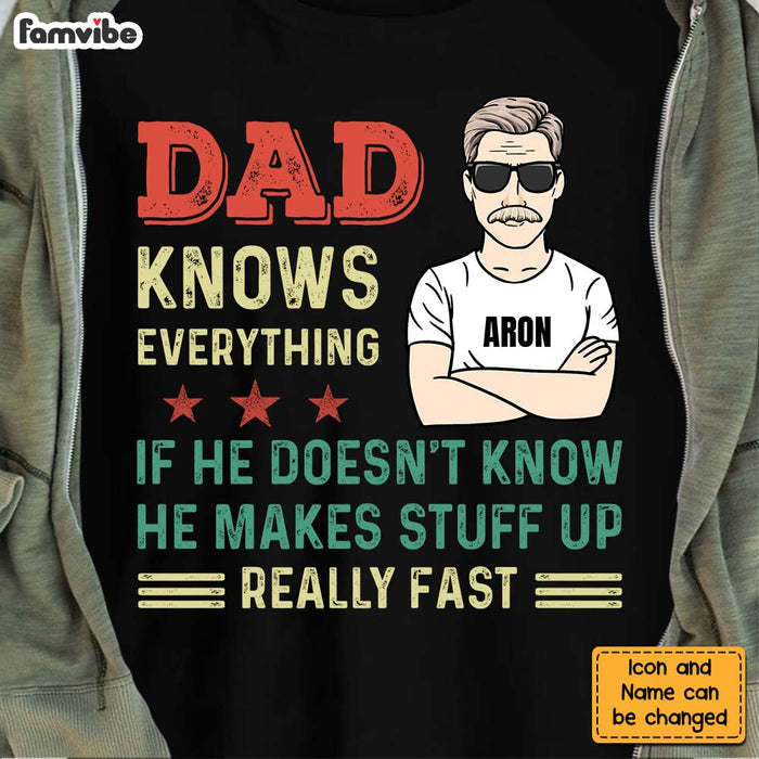 Personalized Father Day Gift Dad Knows Everything Shirt - Hoodie - Sweatshirt 24110 1