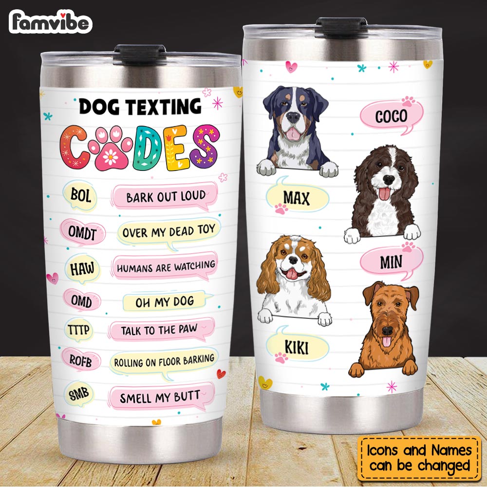 Personalized Gift Dog Texting Codes Steel Tumbler 24119 Primary Mockup
