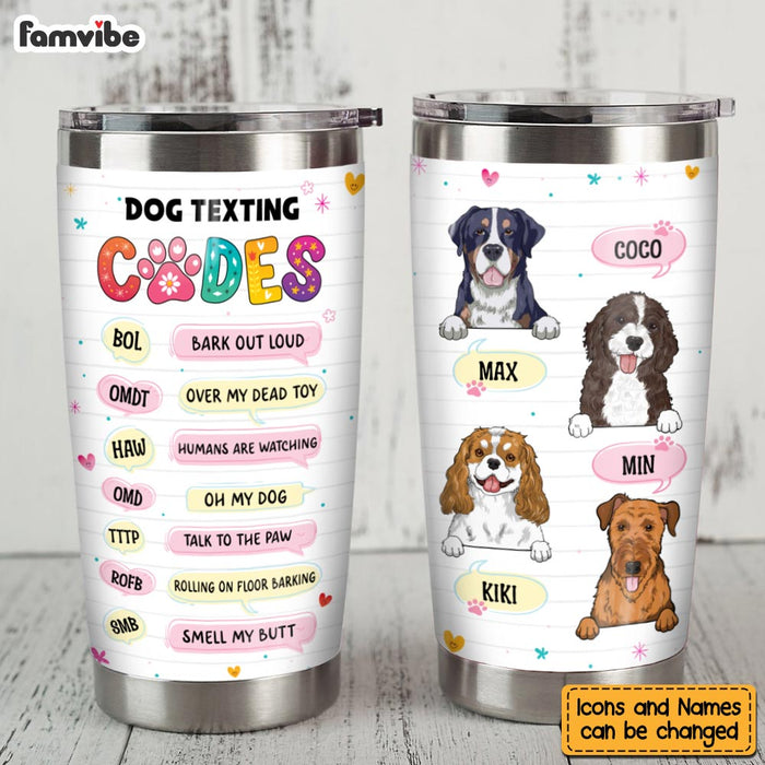 Personalized Gift Dog Texting Codes Steel Tumbler 24119 1