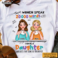Personalized Gift I Have A Daughter Who Speaks A Lot Shirt - Hoodie - Sweatshirt 24123 thumb 1