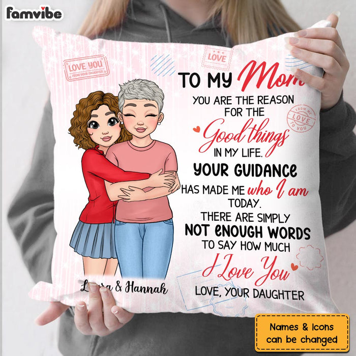 Personalized To My Mom The Reason For The Good Things Pillow 24132 1