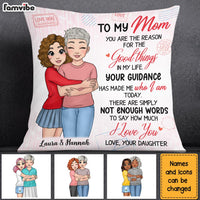 Personalized To My Mom The Reason For The Good Things Pillow 24132 thumb 1