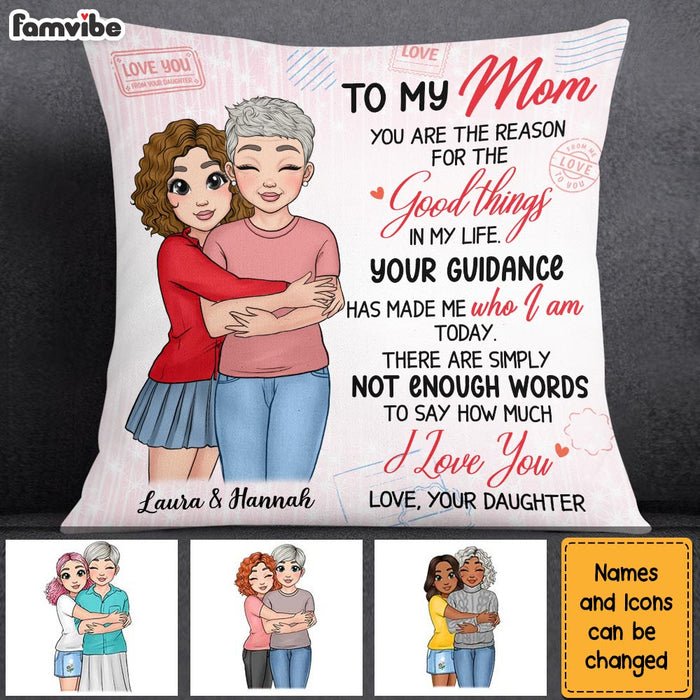 Personalized To My Mom The Reason For The Good Things Pillow 24132 1