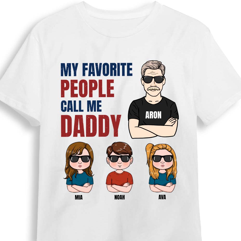 Personalized Favorite People Call Daddy Shirt 24143 Primary Mockup