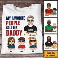 Personalized Favorite People Call Daddy Shirt - Hoodie - Sweatshirt 24143 thumb 1