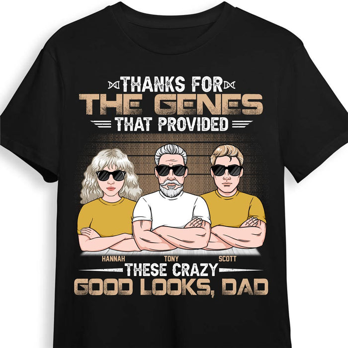 Personalized Gift For Dad Thanks For The Genes Shirt - Hoodie - Sweatshirt 24146 1