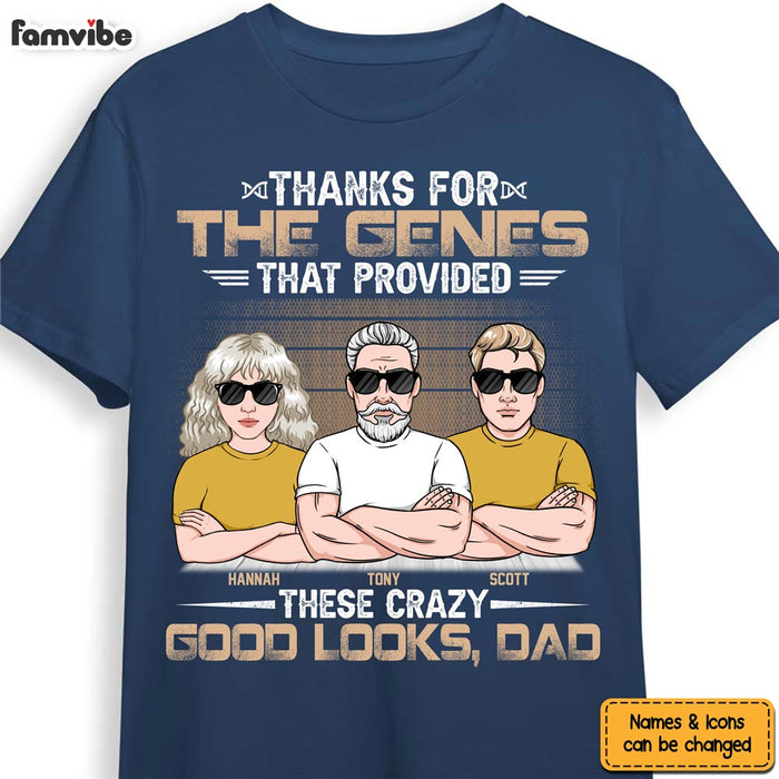 Personalized Gift For Dad Thanks For The Genes Shirt - Hoodie - Sweatshirt 24146 1