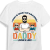 Personalized That Is What An Amazing Daddy Looks Like Shirt - Hoodie - Sweatshirt 24157 1