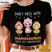 Personalized Gift For Mom Don't Mess With  Mamasaurus Shirt - Hoodie - Sweatshirt 24191 thumb 1