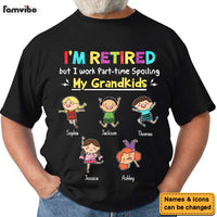 Personalized Grandpa I'm Retired Work Part-time Spoiling My Grandkids Shirt - Hoodie - Sweatshirt 24197 thumb 1