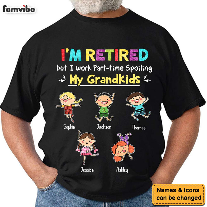 Personalized Grandpa I'm Retired Work Part-time Spoiling My Grandkids Shirt - Hoodie - Sweatshirt 24197 1