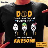 Personalized Gift Thank You For Not Pulling Out Shirt - Hoodie - Sweatshirt 24198 thumb 1