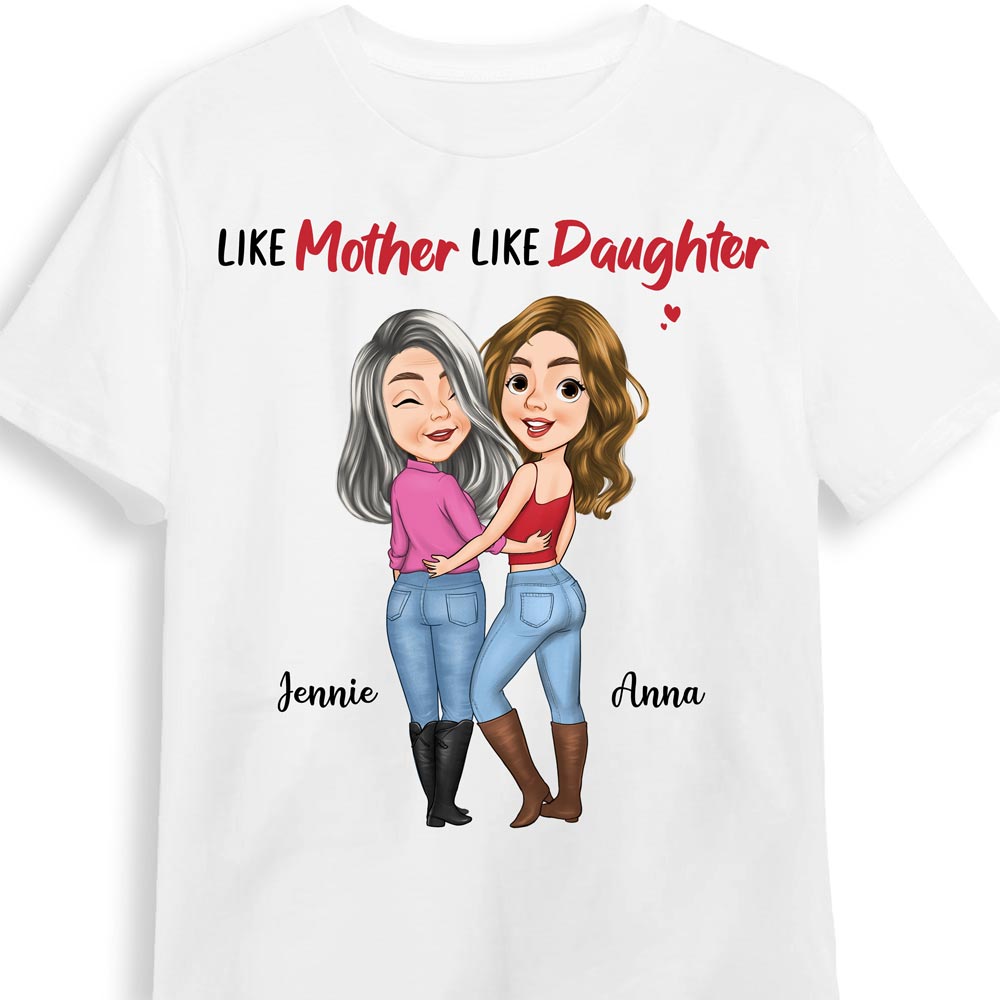 Personalized Like Mother Like Daughter Shirt 24203 Primary Mockup