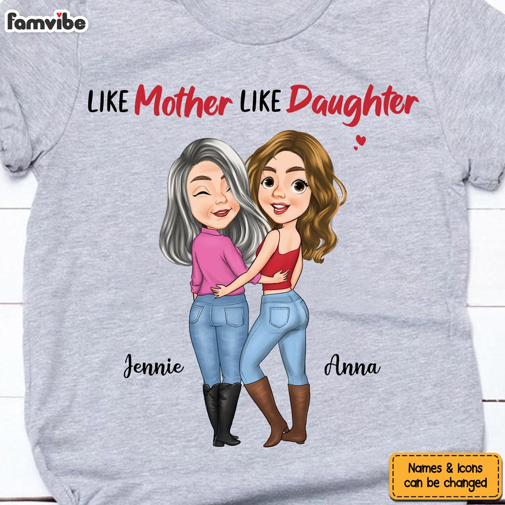 Personalized Like Mother Like Daughter Shirt 24203 Primary Mockup