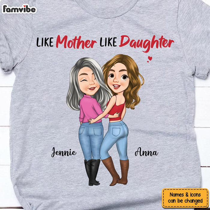 Personalized Like Mother Like Daughter Shirt - Hoodie - Sweatshirt 24203 1
