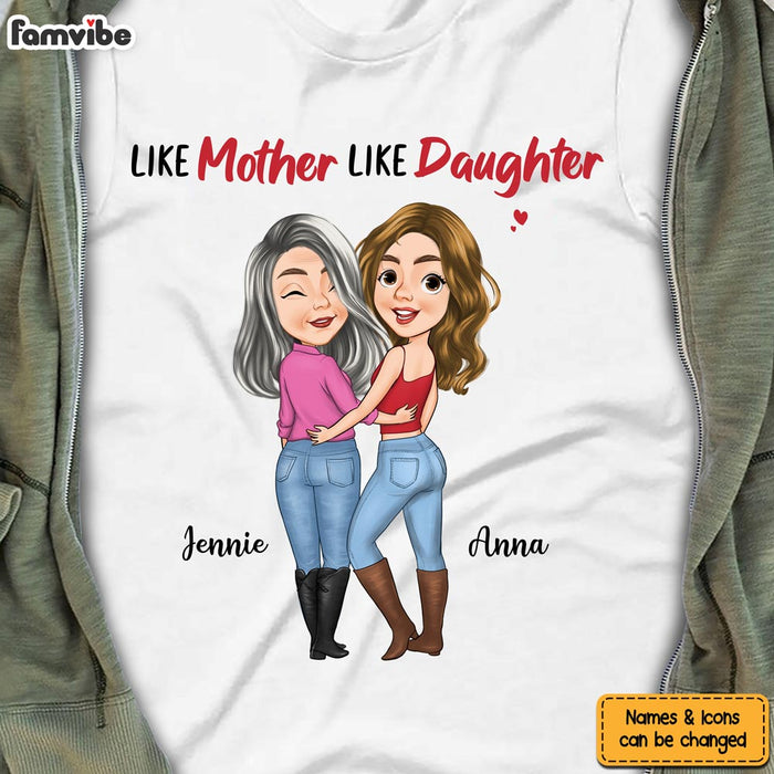 Personalized Like Mother Like Daughter Shirt - Hoodie - Sweatshirt 24203 1