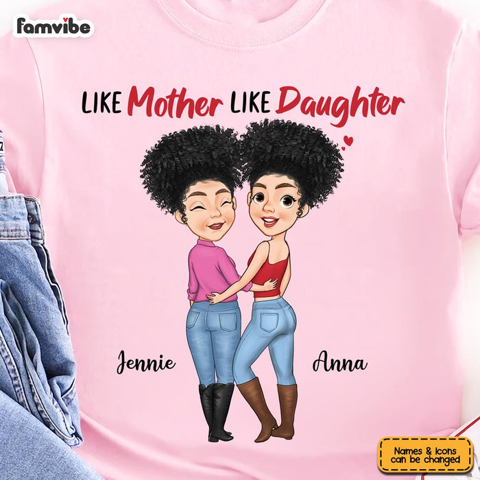Personalized Like Mother Like Daughter Shirt - Hoodie - Sweatshirt 24203 1