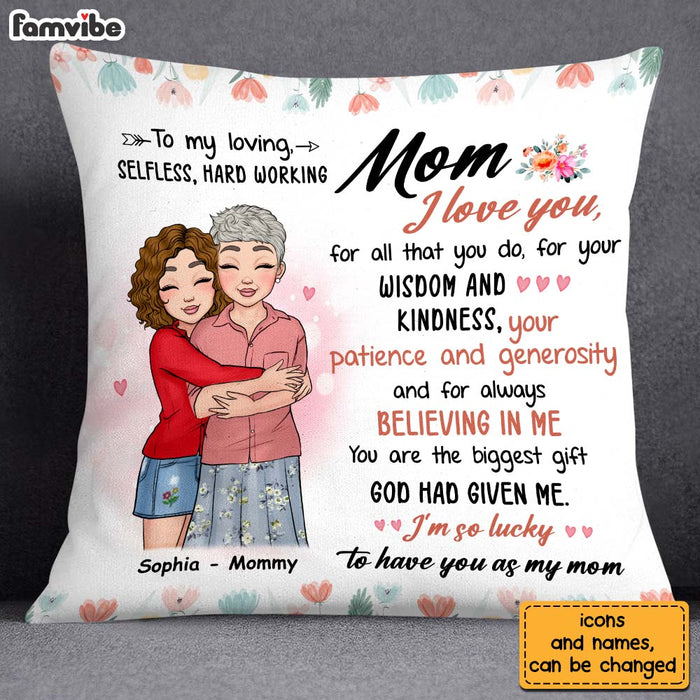 Personalized I'm So Lucky To Have You As My Mom Pillow 24204 1