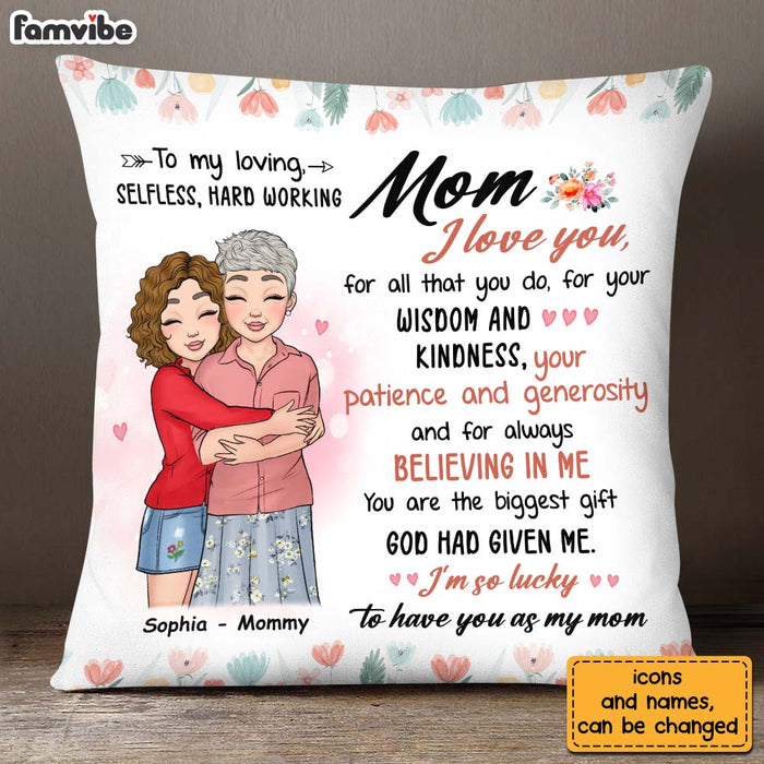 Personalized I'm So Lucky To Have You As My Mom Pillow 24204 1