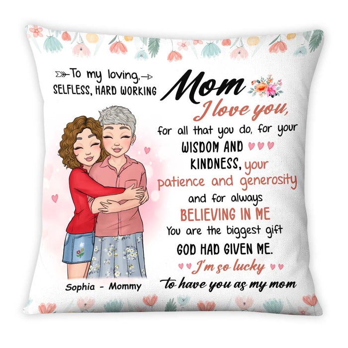 Personalized I'm So Lucky To Have You As My Mom Pillow 24204 1