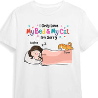Personalized Gift I Love My Bed And My Cat I'm Sorry Shirt - Hoodie - Sweatshirt 24210 thumb 1